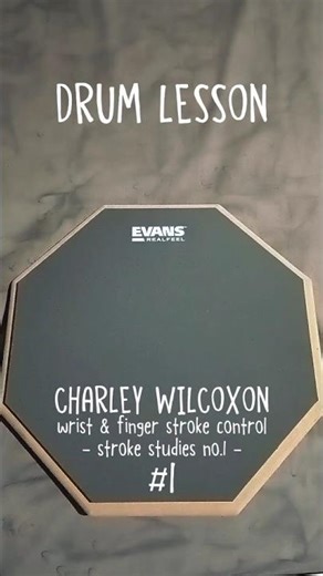 no.1 - Wrist & finger stroke studies - stroke studies 1/lesson 1 (Drum lesson) #drums