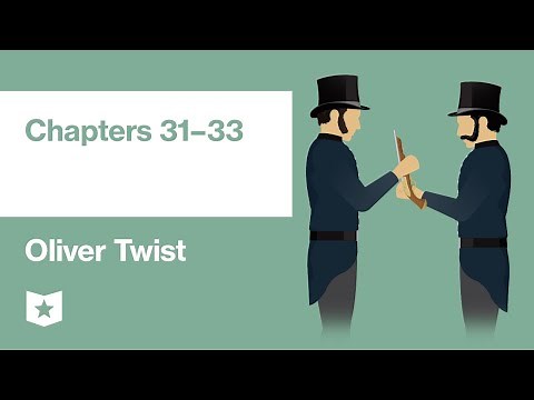Oliver Twist by Charles Dickens | Chapters 31–33