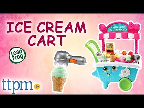 Scoop & Learn Ice Cream Cart [REVIEW] | LeapFrog Toys & Games