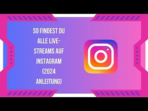 So findest du alle Live-Streams auf Instagram (2025 Anleitung)
