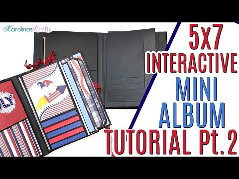 Interactive 5x7 Mini Album Tutorial Part 2, Interactive Mini Album Pages for a 5x7 Mini Album