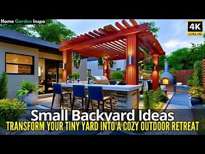 Small Backyard Ideas 2025: Transform Your Tiny Yard Into a Cozy Outdoor Retreat