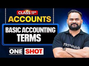 Basic Accounting Terms Class 11 One Shot🔥| NCERT Class 11 Accounts | Saarthi Batch