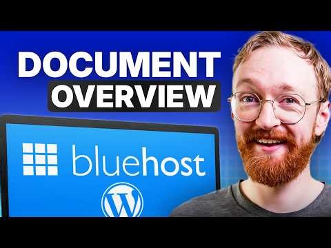 Bluehost Document Overview Tutorial
