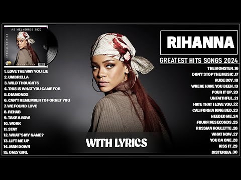 Rihanna Greatest Hits Full Album - Top 10 Best Songs of Rihanna Playlist 2025