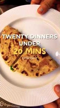🌿✨20 Dinners under 20 Mins | EP7 - Leftover Roti Paneer Tacos 🌮