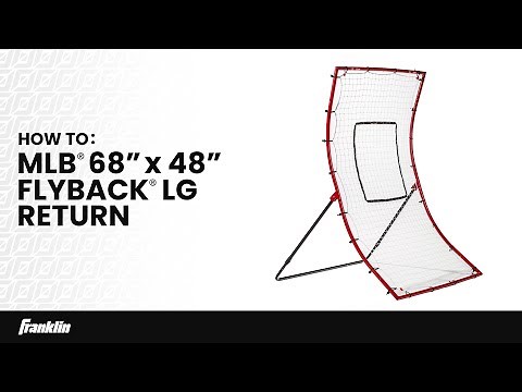 How To Assemble: MLB Flyback Return