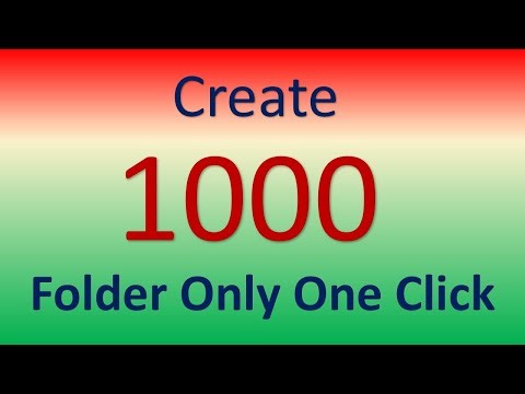 How to Create 1000 Folder with different name Only One Click