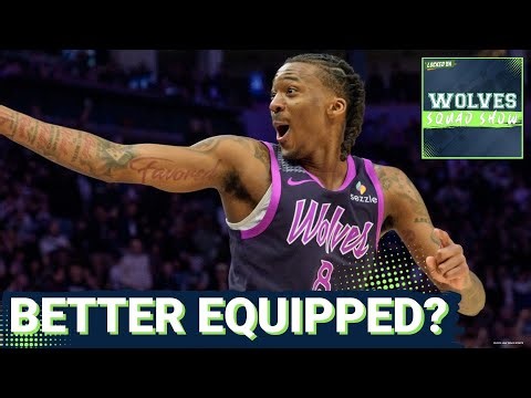 WOLVES SQUAD SHOW: The Timberwolves Are in a BETTER POSITION Than Last Year's Team