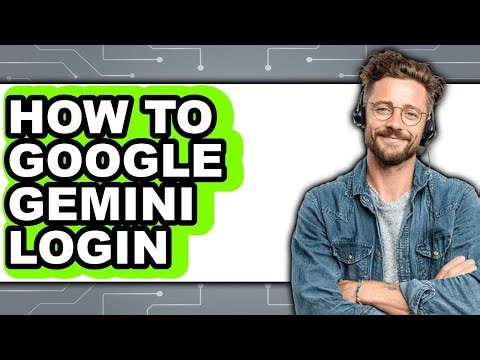 How to Google Gemini Login - Easy Guide