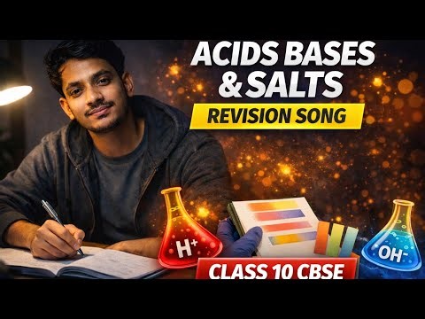 Class 10 Chemistry Acids Bases & Salts One Shot Revision Song | Board Exam 2026