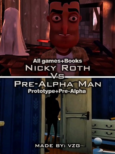 Hello Neighbor Edit: Nicky Roth vs Pre-Alpha Man