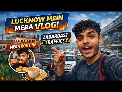 Lucknow City Full Day Routine 😎 | Real Vlog