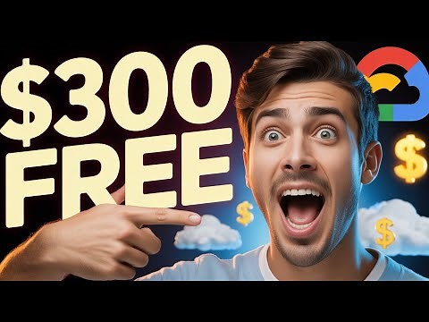 GCP Free Trial $300 Credit | Create Google Cloud Account for Free