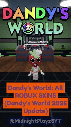 Dandy's World: All ROBUX SKINS (Dandy's World 2026 Update)