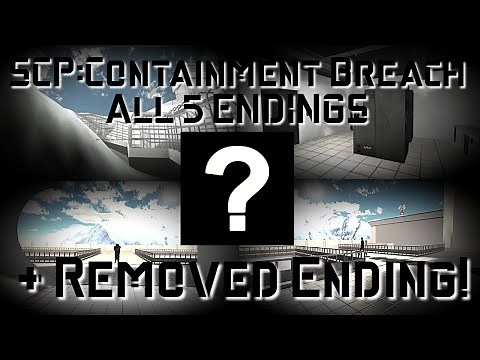 SCP:Containment Breach ALL ENDINGS + Removed Ending & Full Credits! | 1080p 60FPS | 1.3.11