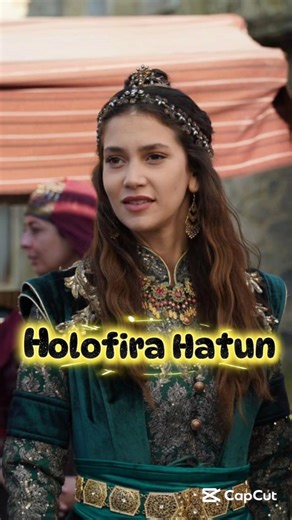 Holofira Hatun – From strength to royalty, a true symbol of courage and grace! 👑✨