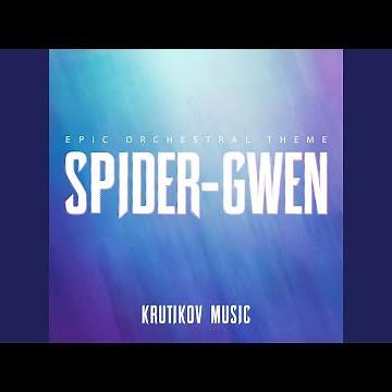 Spider-Gwen Theme (Spider-Man: Across The Spider-Verse)
