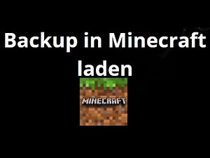 Wie man ein Backup in Minecraft lädt und eine Welt wiederherstellt Vollständige Anleitung