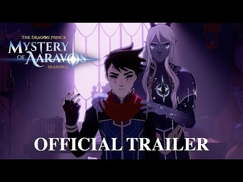 The Dragon Prince | Season 6 Official Trailer