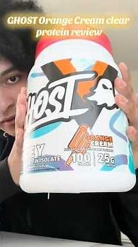 Ghost clear protein orange cream review