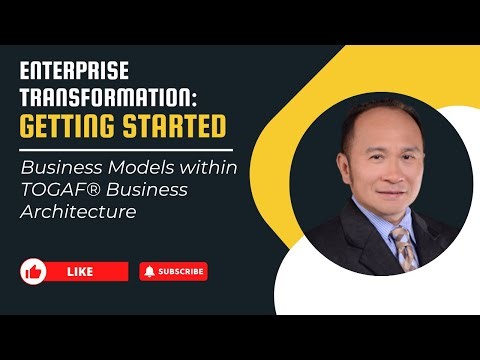 Business Models within TOGAF® Business Architecture