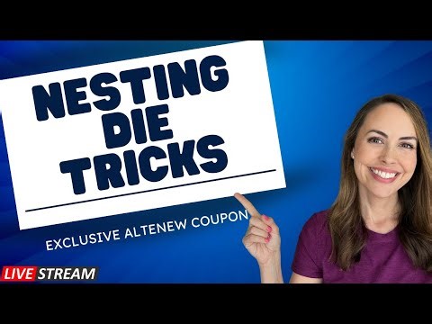 Die Cutting Ideas to Stretch Your Nesting Dies