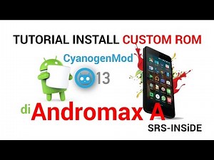 Tutorial Install Custom ROM CyanogenMod 13 SRS-INSiDE Di Andromax A (Haier A16C3H)