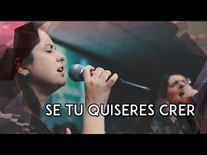 Se tu quiseres Crer - Soraya Moraes