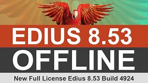 لایسنس آفلاین ادیوس 8.53 EDIUS Pro