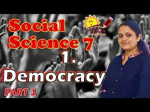 class 7 social science democracy - Part 1 - social science class 7 chapter 1 democracy - Lesson 1