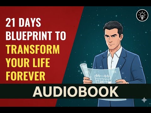 21 Days Blueprint to Transform Your Life Forever Audiobook