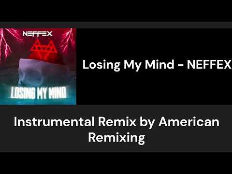 Losing My Mind - NEFFEX (Instrumental Remix)