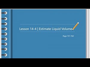 EnVision Math Grade 3 Lesson 14-4 | Estimate Liquid Volume