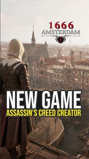 New Game From Assassin's Creed Creator... (1666 Amsterdam reaction)
