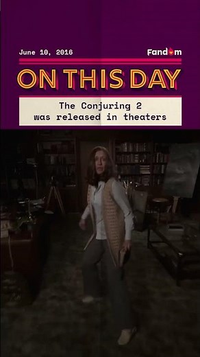 On this day, The Conjuring 2 was released in theaters | #OnThisDay