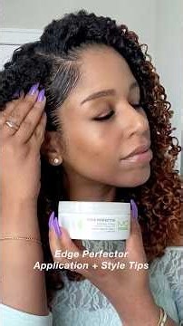 Edge Perfector Application + Style Tips ✅