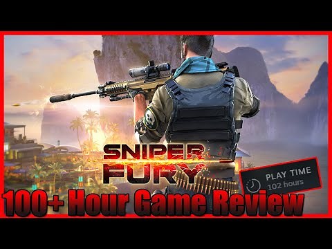 Sniper Fury [100+ Hour PC Game Review]