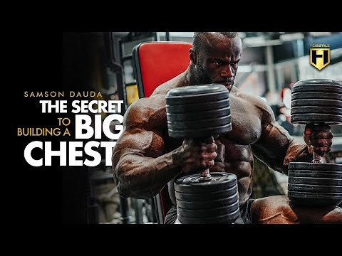 Building a Big Chest | Samson Dauda Chest & Calves Workout | HOSSTILE
