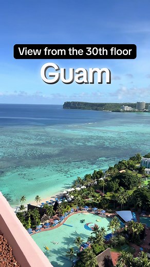 Stunning View of Guam's Clear Ocean from 30th Floor