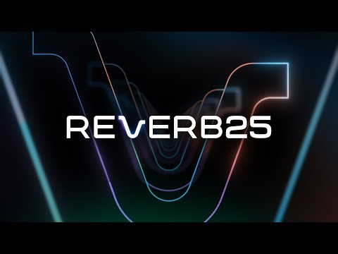 REVERB25 | Live