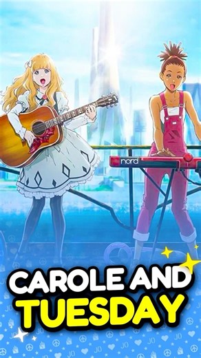 L'ANIME MUSICAL LE PLUS MAGNIFIQUE : CAROLE & TUESDAY 🎸✨