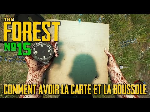 THE FOREST - Comment avoir la carte et la boussole !