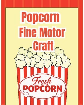 Popcorn Fine Motor Craft | Cut & Paste Activity