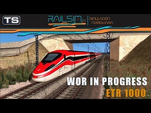 ⚠️TS Classic 🚅 ETR1000 - 🚧 WORK IN PROGRESS 🚧RailSim.es