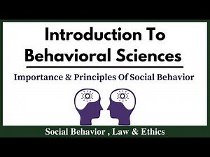 Behavioral Science Introduction || Principles Of Social Behaviour || Behavioral Science Lectures