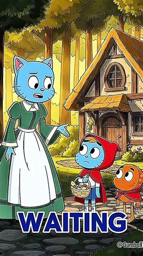 What if Gumball was Little Red Riding Hood? (Part 1) 🧺😂