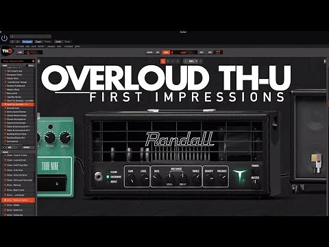 Overloud TH-U - First Impressions