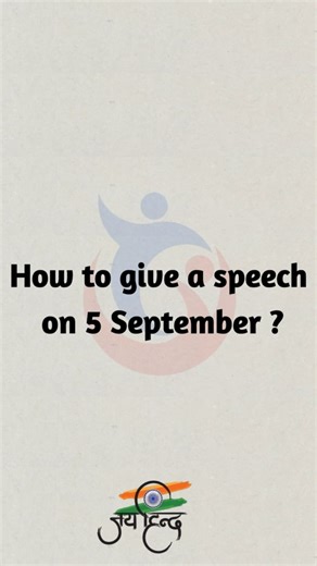 12K views · 72 reactions | How to give speech on 5th September ।। 5 September par speech kaise de #speech #5september . . #reel #5september #HappyTeachersDay #india #instagram #trending #tiranga #explore #speech #dpclasses #englishwithdpclasses #79independenceday #teachersday #teachers #facebookreelsviral #learnenglish | Dp Classes | Facebook