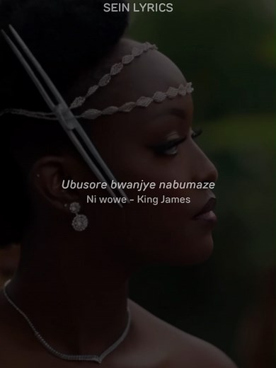 Ni Wowe by King James: Lyrics and Meaning
